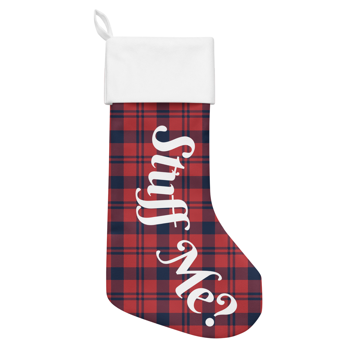 Christmas Stocking: Stuff Me?