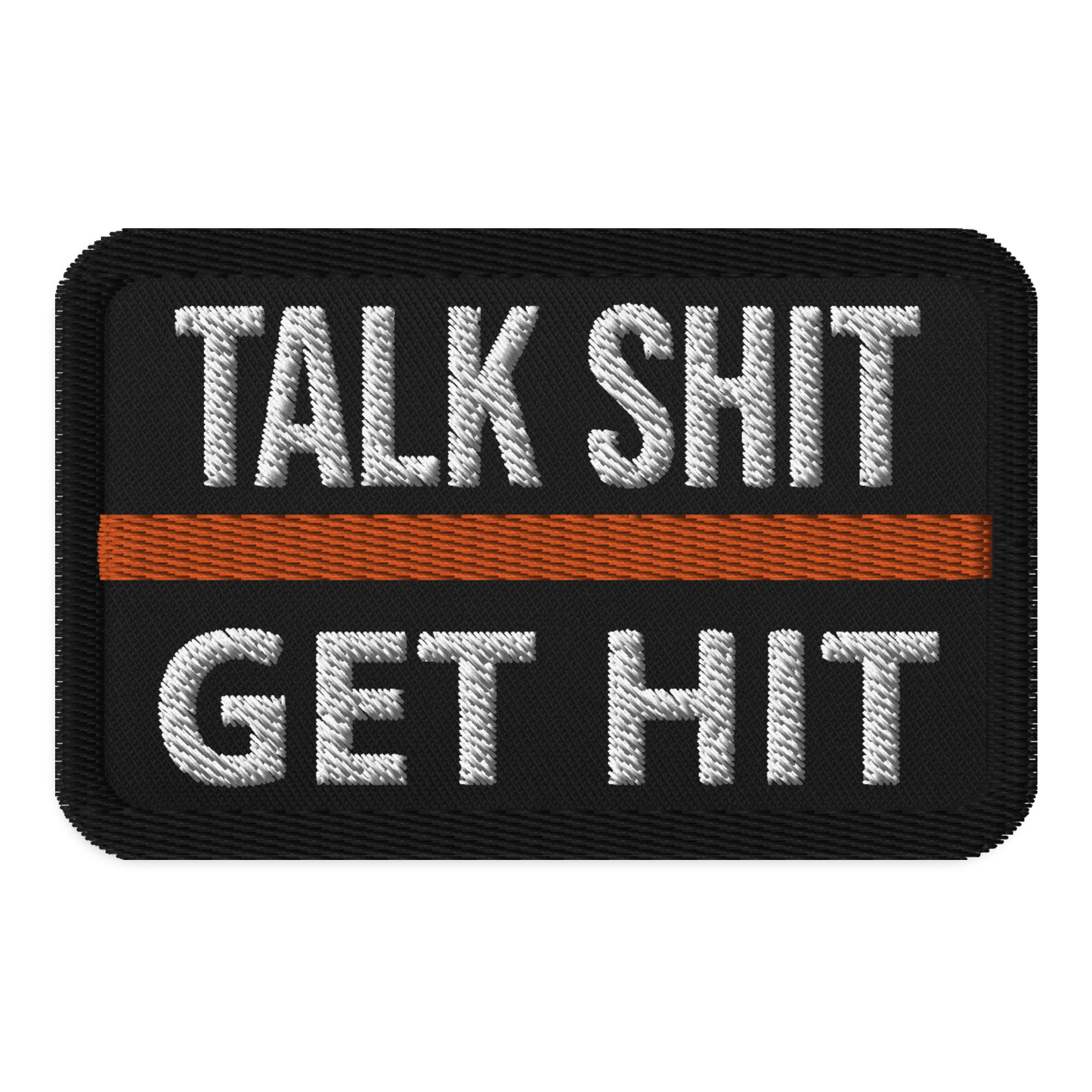 Meme Patches: Talk Shit, Get Hit