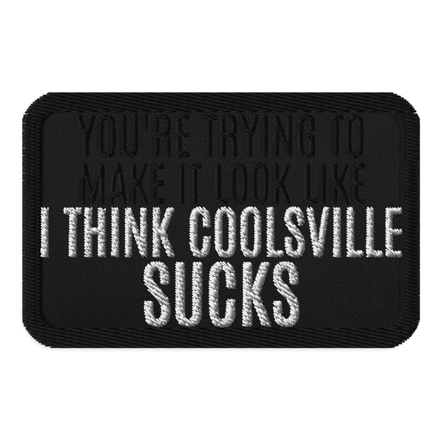 Meme Patches: Coolsville Sucks