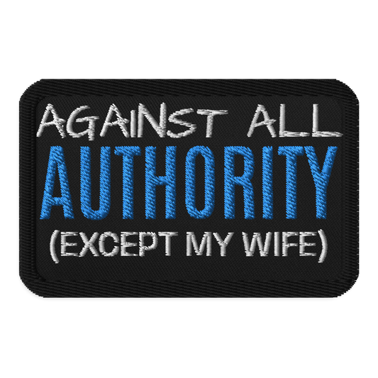 Rebel Patches: Except My Wife