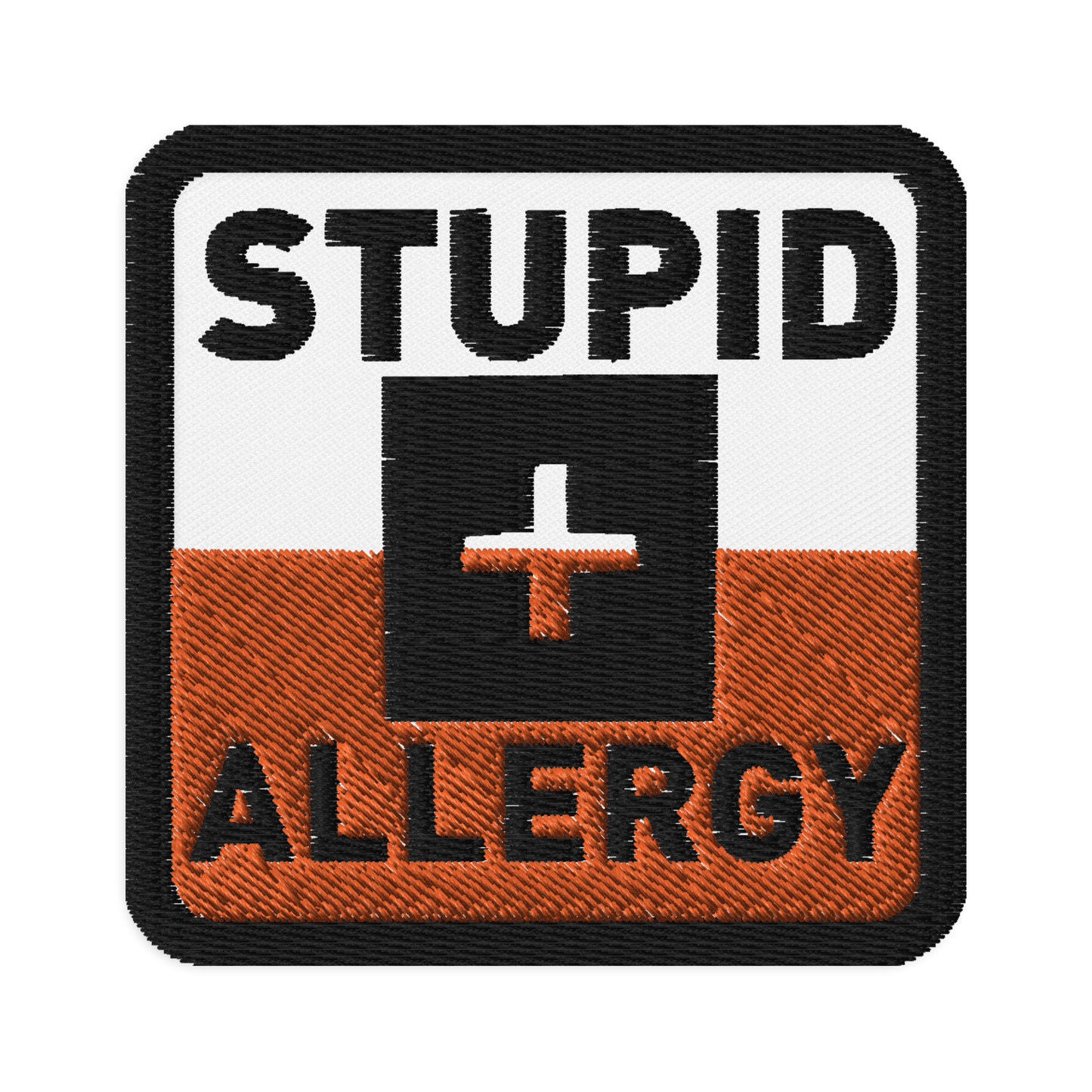 Medical Patches: Allergic to Stupid