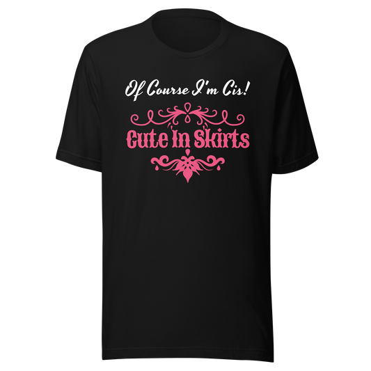 Unisex Short-Sleeve Top: I'm Cis