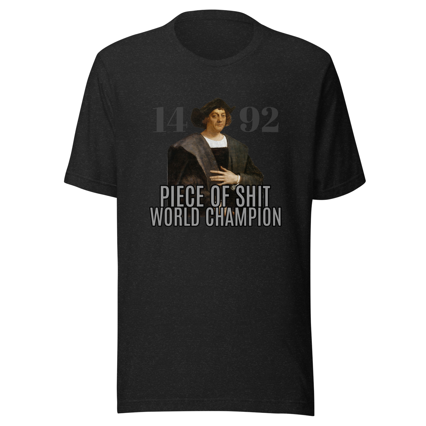 Indigenous People's Day T-Shirt: Fuck Columbus