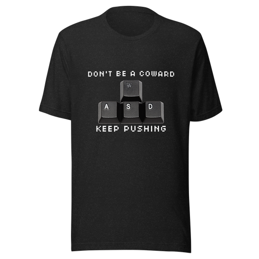 Unisex Short-Sleeve Top: Keep Pushing