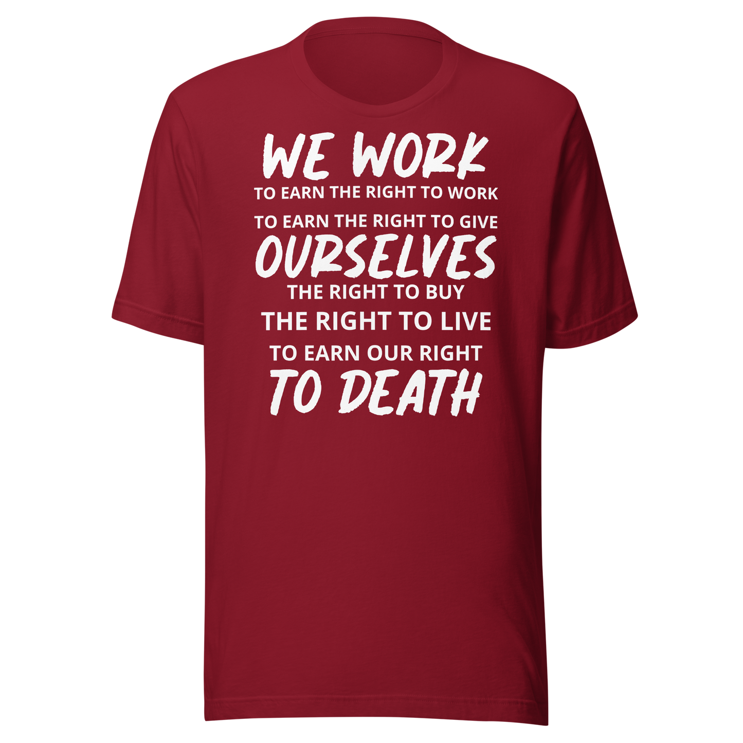 Labor Day T-Shirt: Right to Work