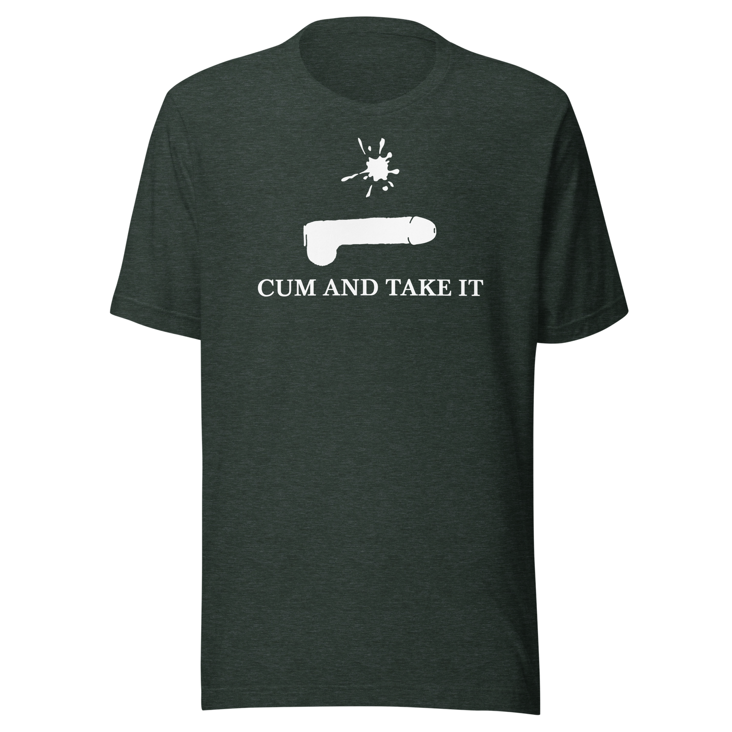 Unisex Short-Sleeve Top: Cum And Take It
