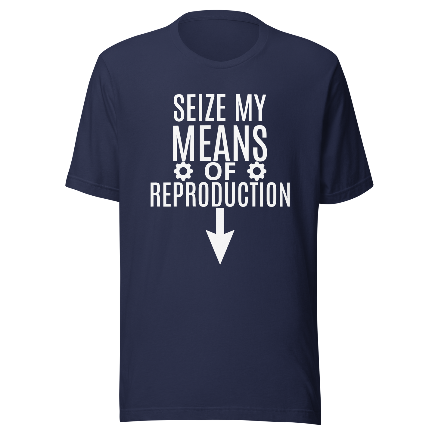 Unisex Short-Sleeve Top: Grab 'Em By The Means