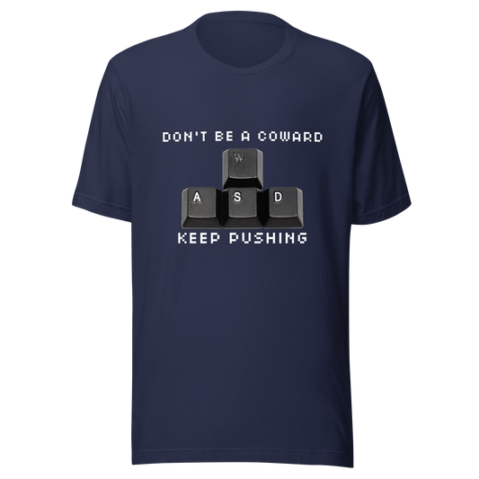Unisex Short-Sleeve Top: Keep Pushing