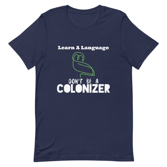 Unisex Short-Sleeve Top: Decolonization Is Growth