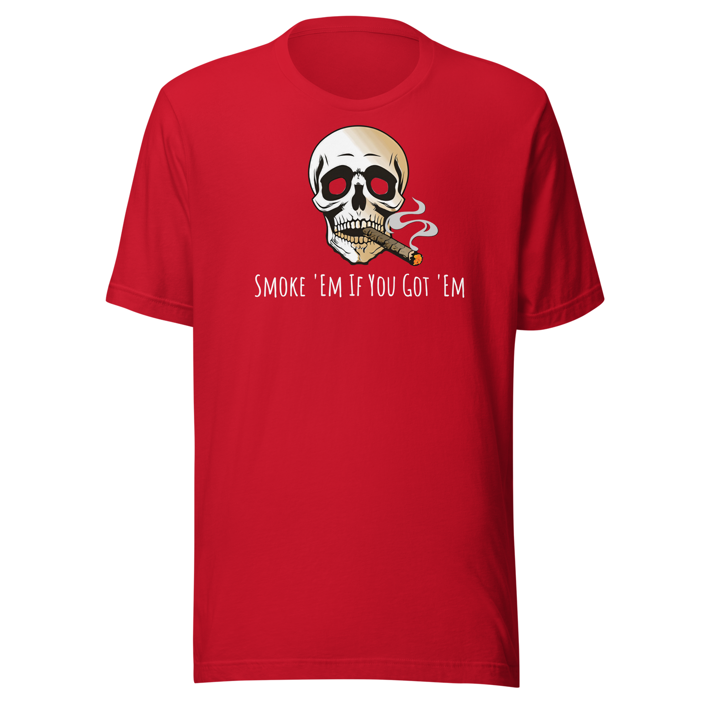 Unisex Short-Sleeve Top: Smoke 'Em