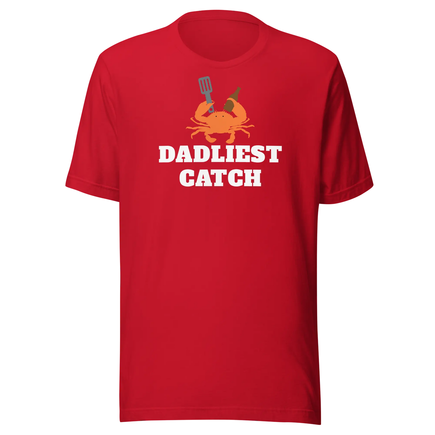 Father's Day T-Shirts: Dadliest Catch - Image #2