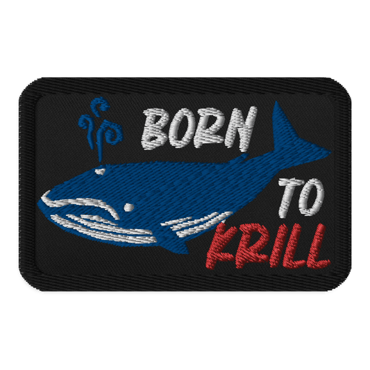 Artsy Patches: Born to Krill - Red Pawn Shop