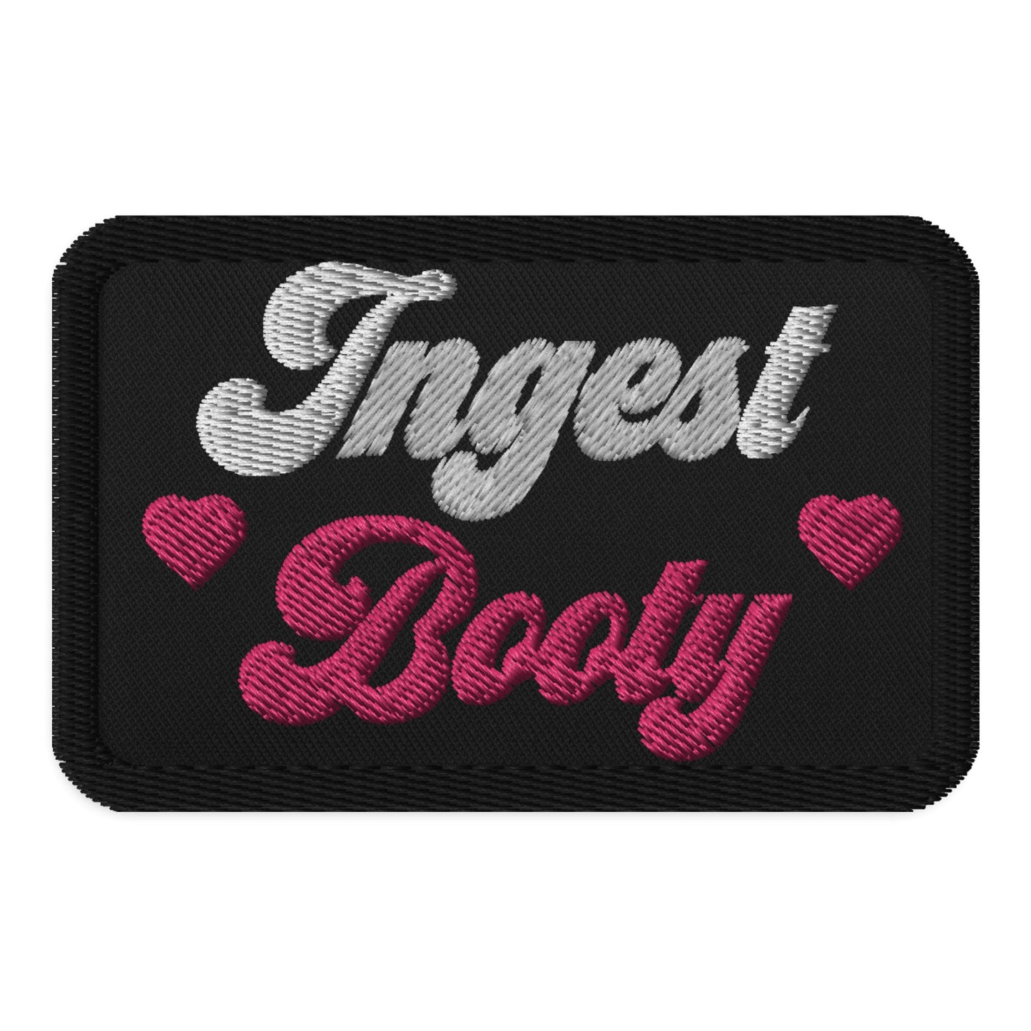 Artsy Patches: Ingest Booty - Red Pawn Shop