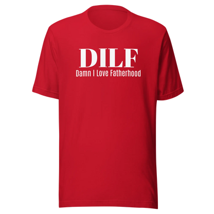 Father's Day T-Shirt: DILF - Image #2