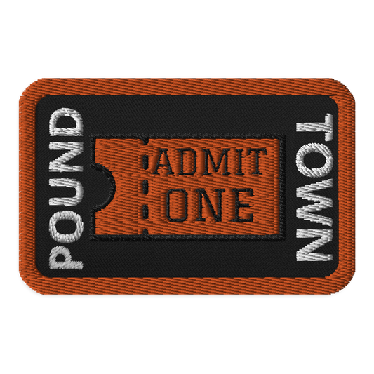 Meme Patches: Pound Town Ticket