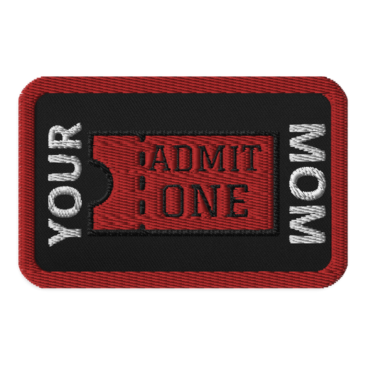 Meme Patches: Your Mom Ticket
