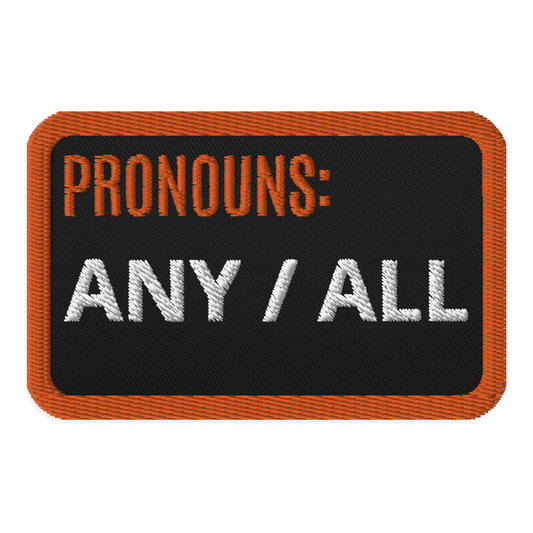 Inclusive Patches: Any/All Pronouns