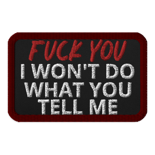 Rebel Patches: Fuck You and the Machine You Rode in On