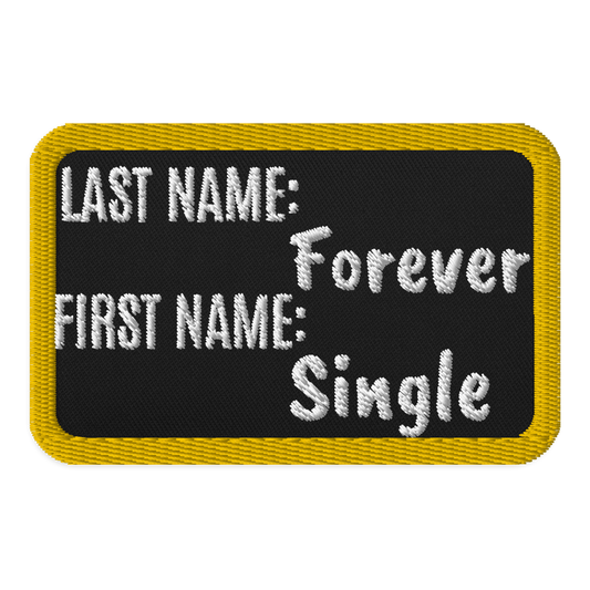 Meme Patches: Forever Single