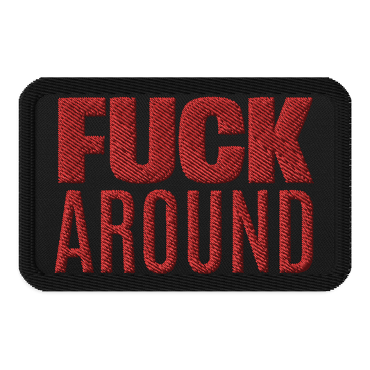 Meme Patches: Fuck Around