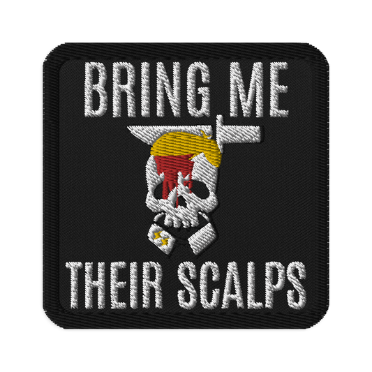 Rebel Patches: Bring Me Their Scalps