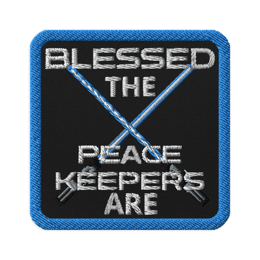 Meme Patches: Blessed, the Peacekeepers, Are.