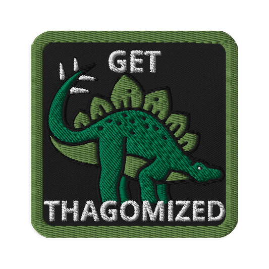 Meme Patches: Get Thaggy On It