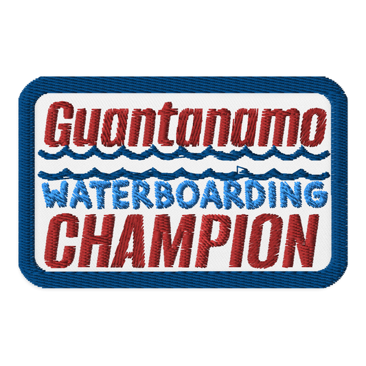 Meme Patches: Guantanamo Waterboarding Champion
