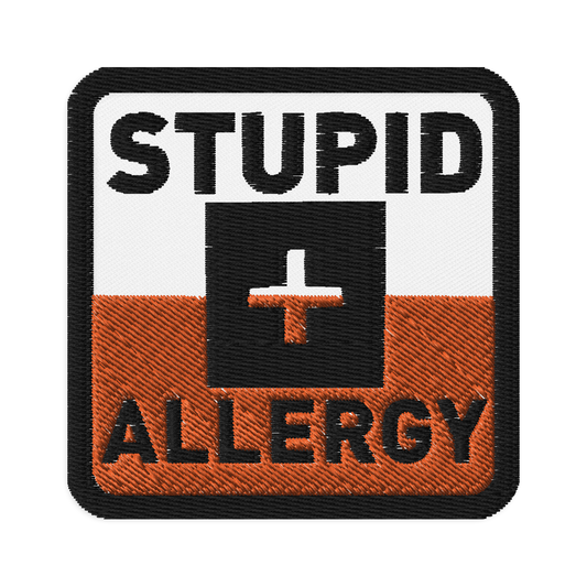 Medical Patches: Allergic to Stupid