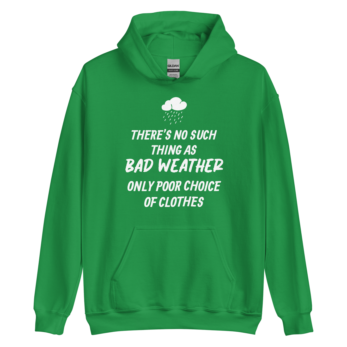 Unisex Hooded Top: Bad Weather