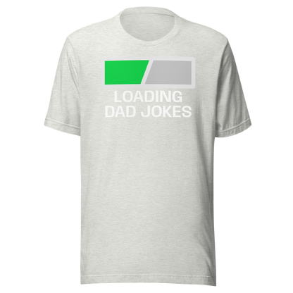 Father's Day T-Shirt: Loading Jokes