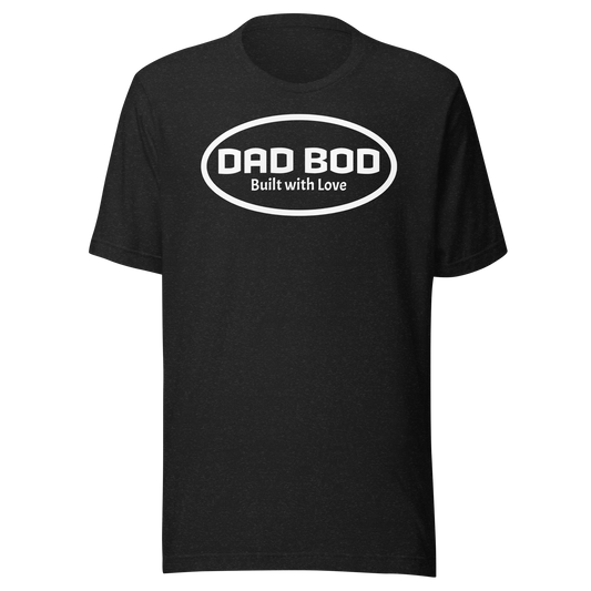Father's Day T-Shirt: Dad Bod