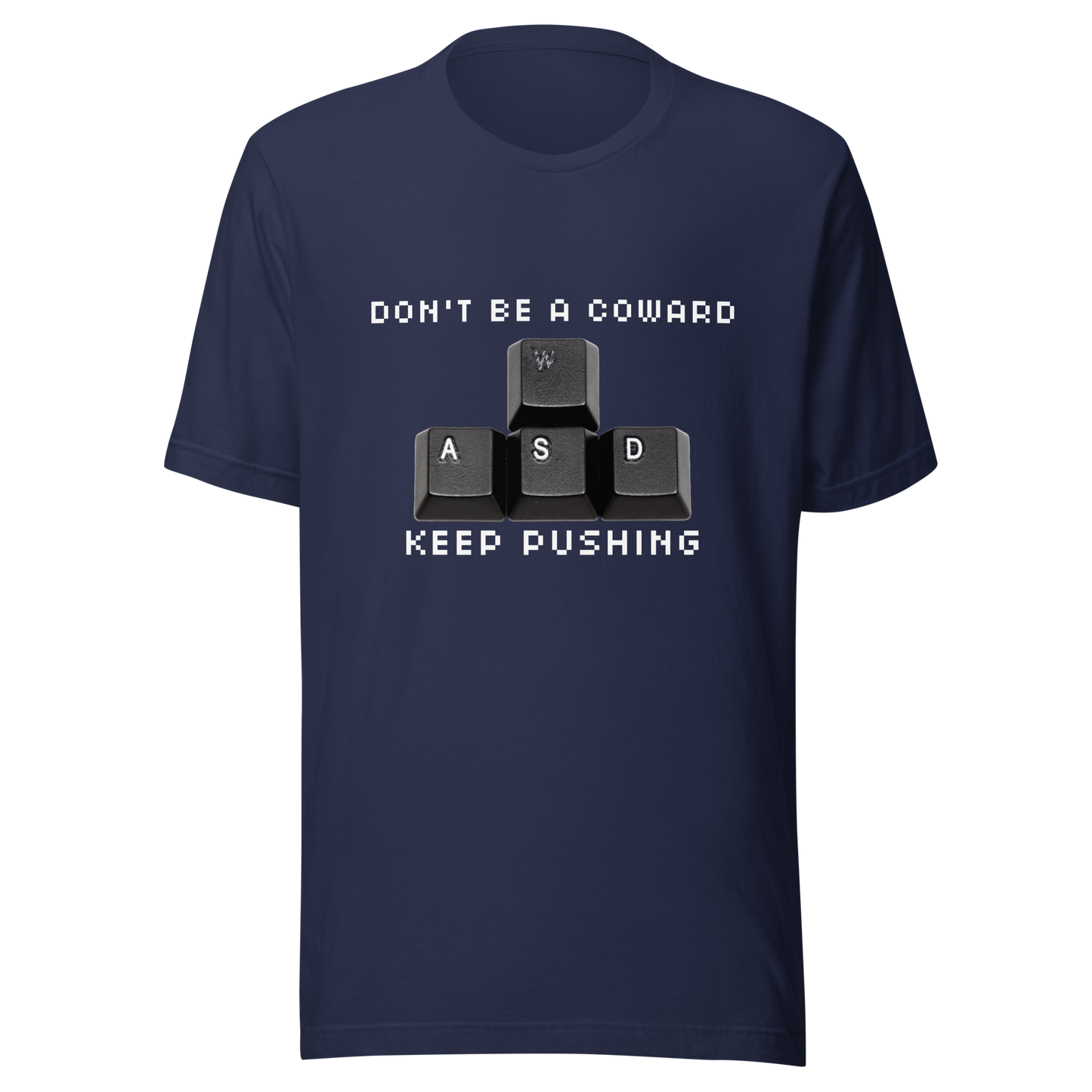 Unisex Short-Sleeve Top: Keep Pushing