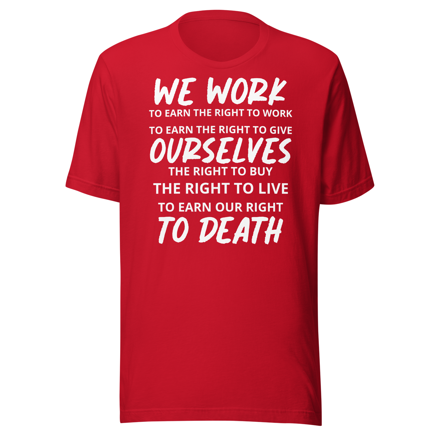 Labor Day T-Shirt: Right to Work